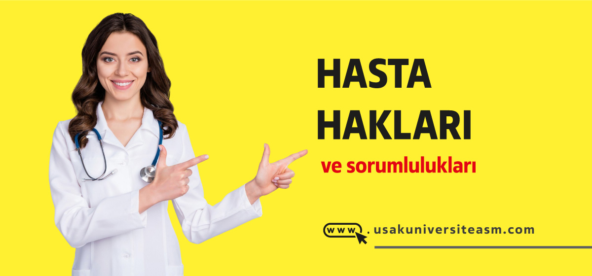 Hasta Hakları ve Sorumlulukları