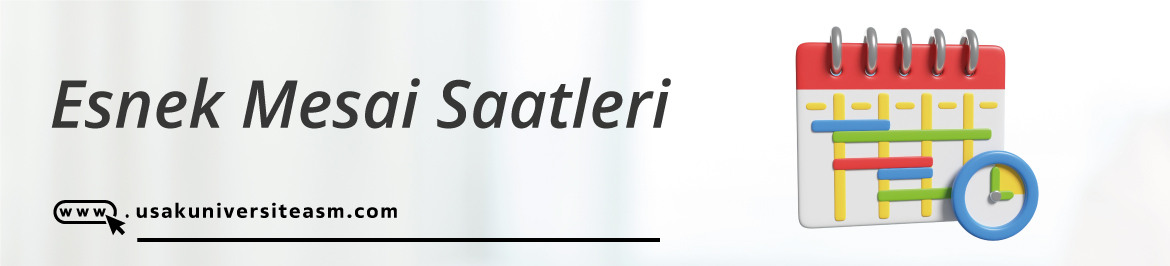 Esnek Mesai Saatleri